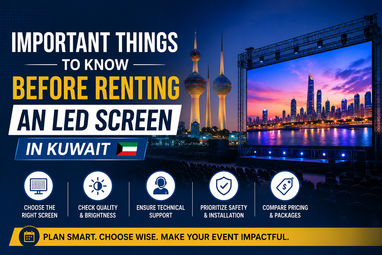 Important Things to Know Before Renting an LED Screen in Kuwait
